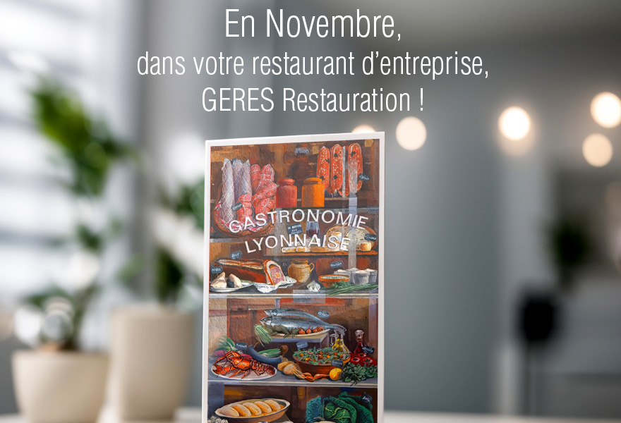 Spécialités Lyonnaise pour les entreprises en novembre